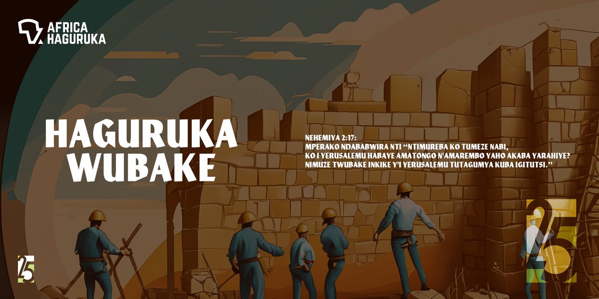 Africa_Haguruka's tweet photo. Twishimiye kubagezaho insanganyamatsiko ya Africa Haguruka ku nshuro ya 25: "Haguruka Wubake" Nehemiya 2:17 &amp; Ezira 10:4. 

We are excited to unveil the 2024 Africa Haguruka theme: “Rise and Build” Nehemiah 2:17 &amp; Ezra 10:4. 

For more, visit https://t.co/FYyApb35uD #AH25 #ZTCC25 https://t.co/uMvimNhpJO