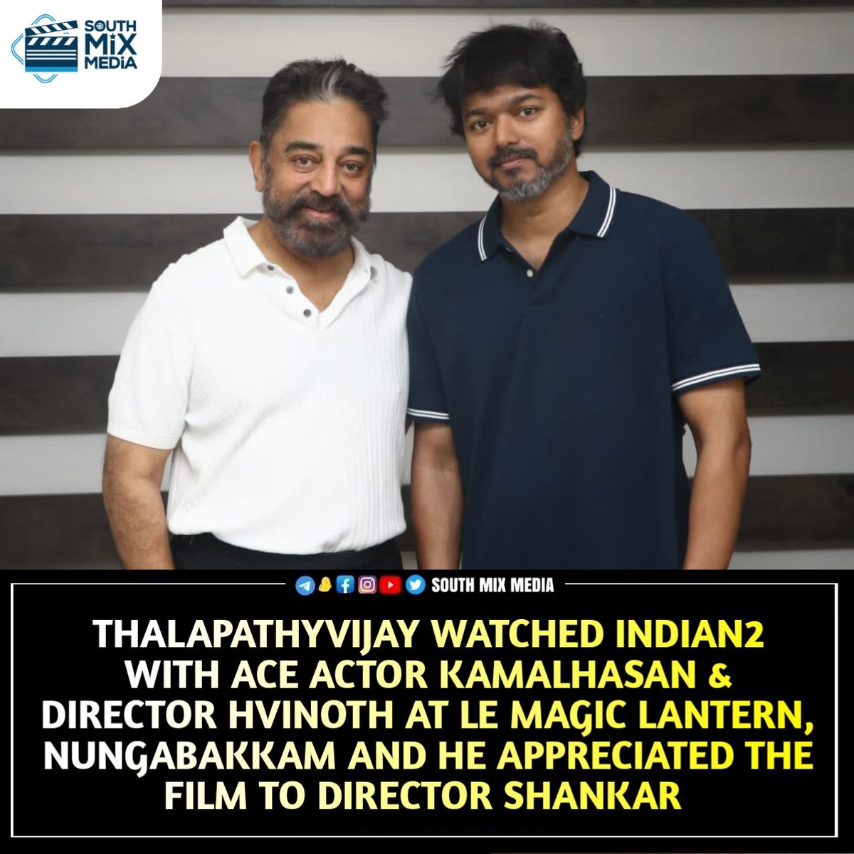 SouthMixMedia's tweet photo. Follow @SouthMixMedia 

#SouthMixMedia #KamalHaasan 
#ThalapathyVijay #indian2 
#Indian3 #Shankar #Hindustan2 
#TheGreatestOfAllTime #TheGOAT 
#HVinoth #Indian2BlockBuster 

@ikamalhaasan @actorvijay 
@shankarshanmugh @LycaProductions https://t.co/BRMCdmUfA0