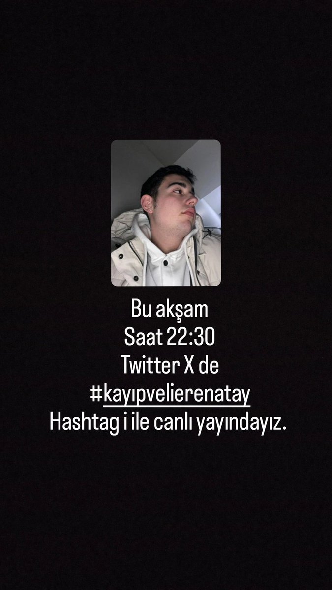 erush2004's tweet photo. Bu akşamki hashtag #kayıpvelierenatay https://t.co/OalALRgeWK