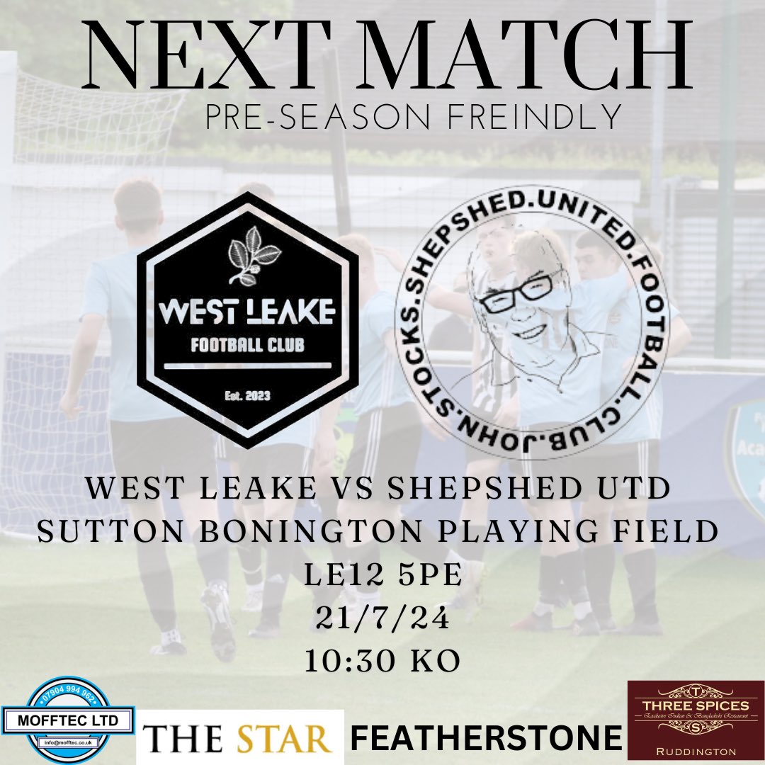 westleakefc's tweet photo. THE WESTIES ARE BACK

Our first Pre-season game kicks off at 10:30 tomorrow against Shepshed United https://t.co/VG3LUKcRsF