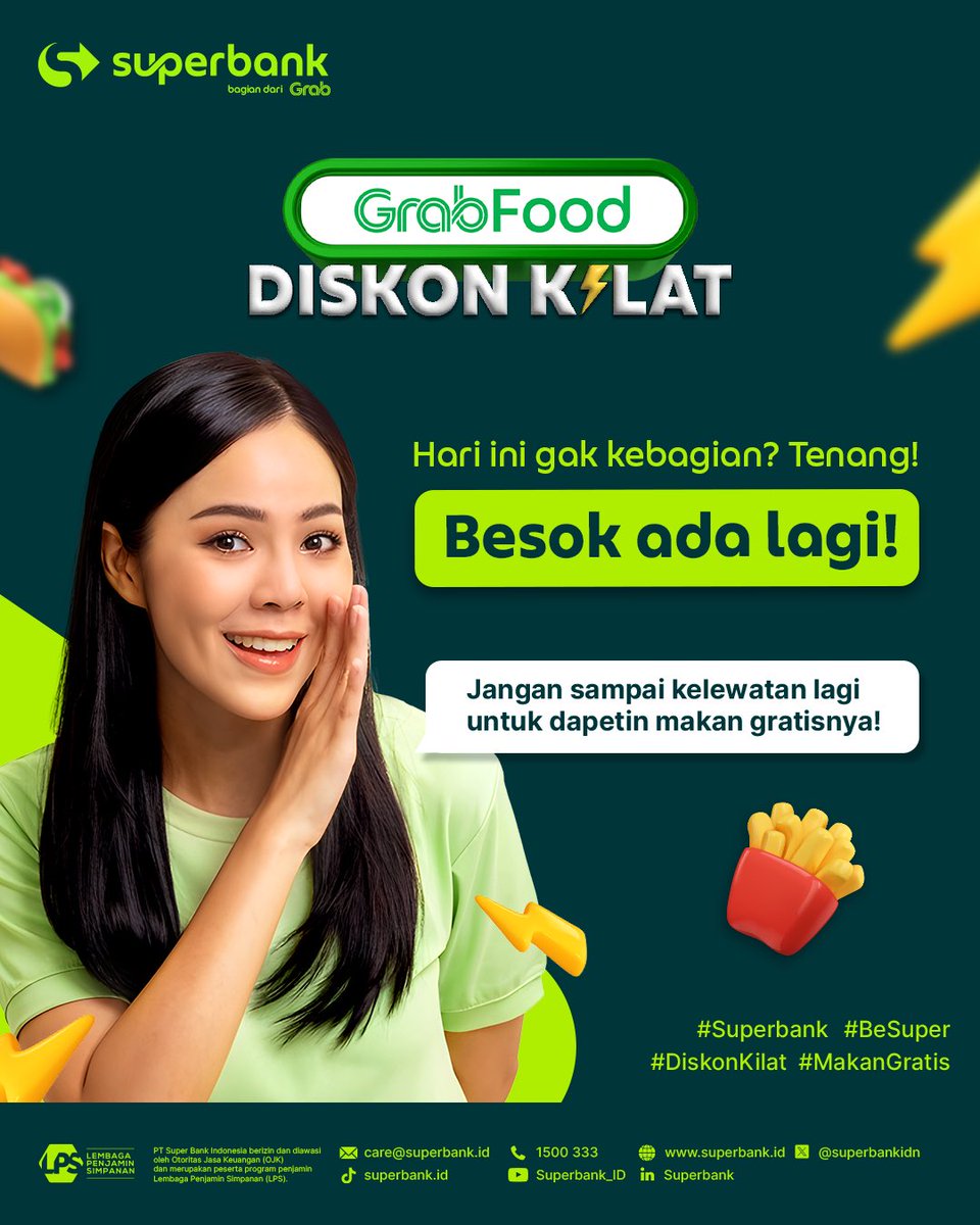 Tenang, besok diskon kilat GrabFood ada lagi kok! 🥳

Pantengin jam diskonnya biar gak ketinggalan lagi makan gratisnya~ 😋

Yuk, buka rekening Superbank di <a href="/GrabID/">Grab Indonesia</a> sekarang!

#Superbank #BeSuper #SuperbankdiGrab #DiskonKilat #MakanGratis