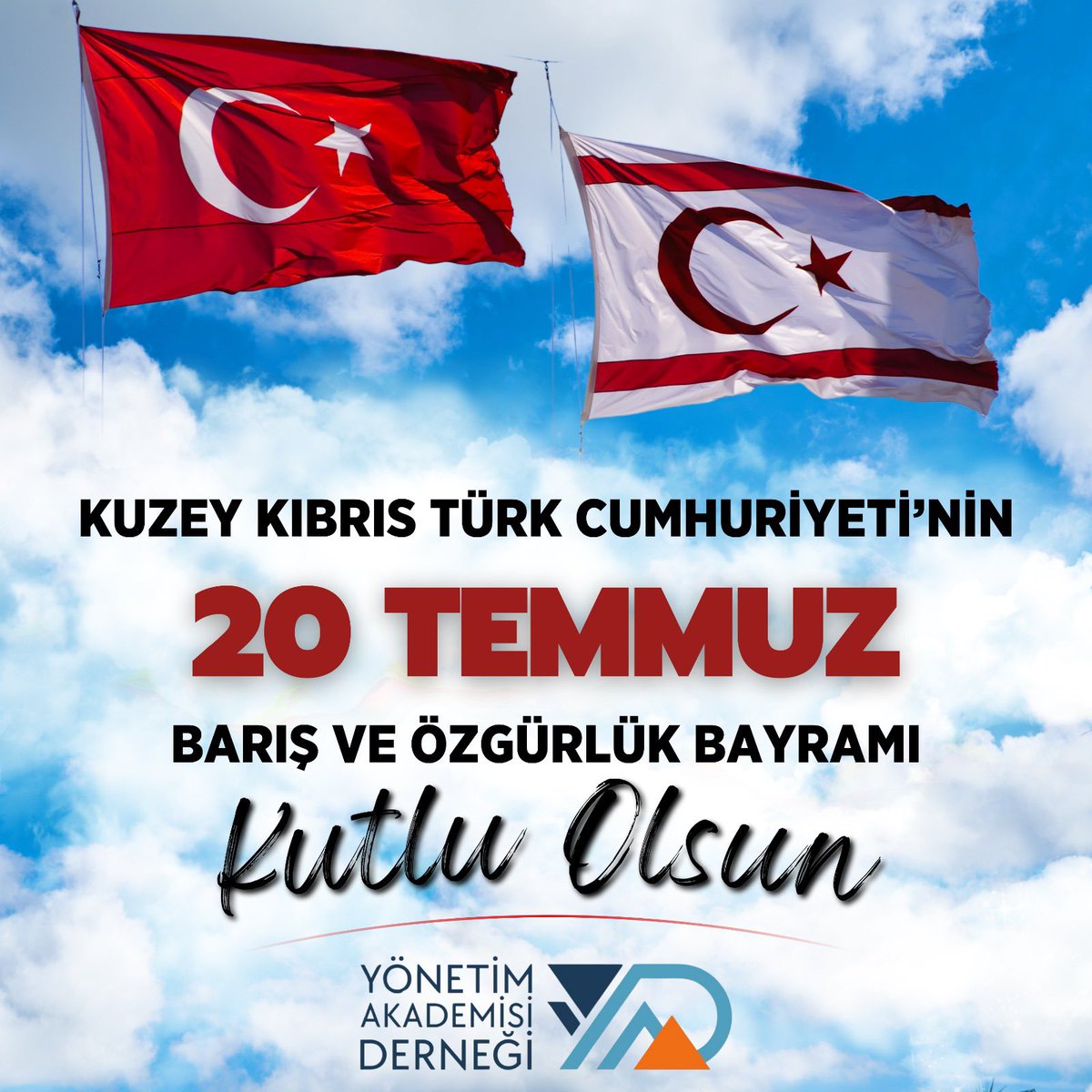 yonad_taom's tweet photo. Kuzey Kıbrıs Türk Cumhuriyeti'nin 20 Temmuz Barış ve Özgürlük Bayramı Kutlu Olsun! 🇹🇷

#yonetimakademisidernegi #yad #yonad #turkishacademyofmanagement #20temmuz #kktc https://t.co/vTtHKsEzXT