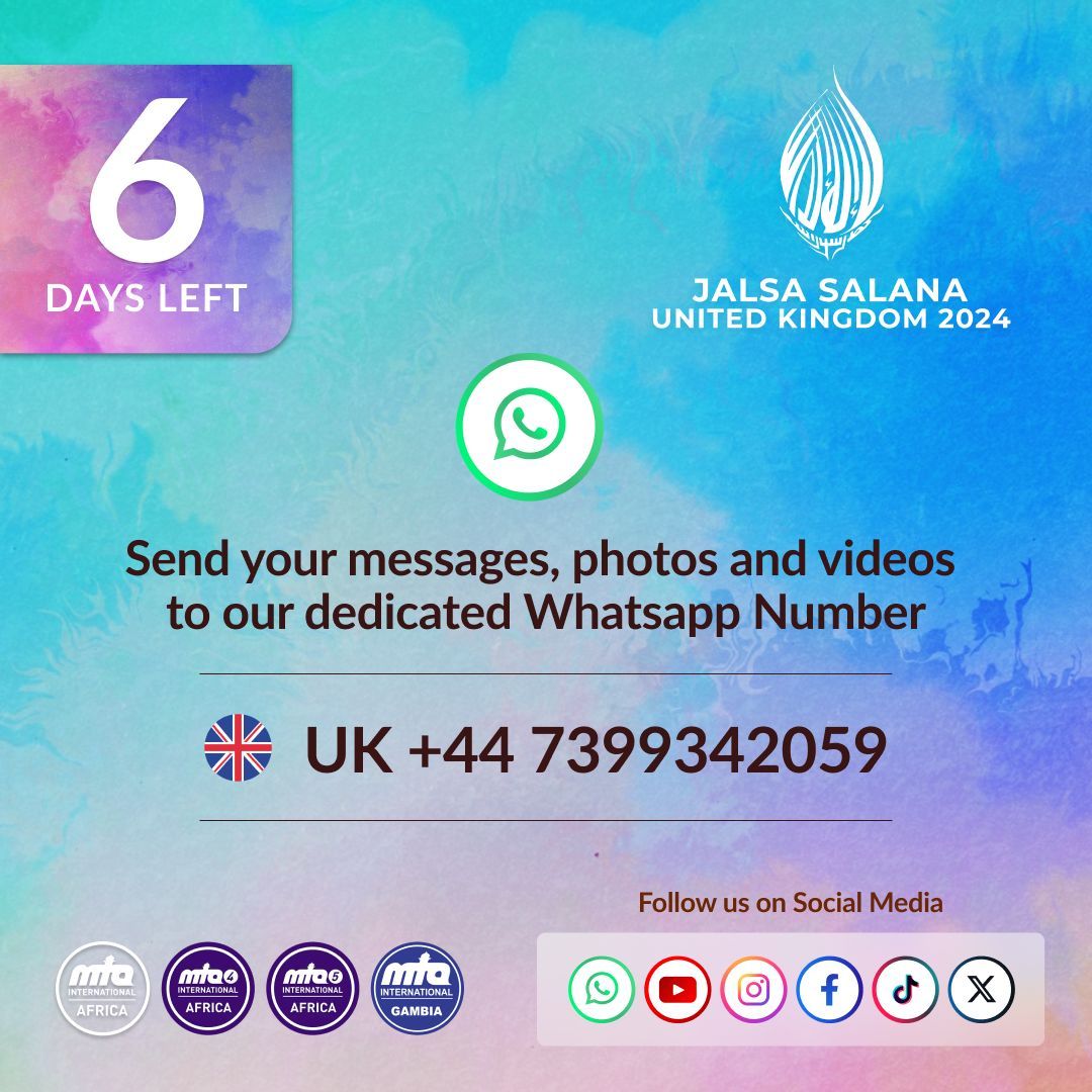 MuslimTVAfrica's tweet photo. 🇬🇧 📢6 DAYS TO GO!! 🔔🇬🇧 

Be part of Jalsa Salana UK by sending in your messages, pictures and videos via what’s app:

📱+44 73993 42059 ☎️ 

Tell us how you are enjoying this years Jalsa from the comforts of your home.

@jalsaconnect @jalsauk https://t.co/H568RYb8su