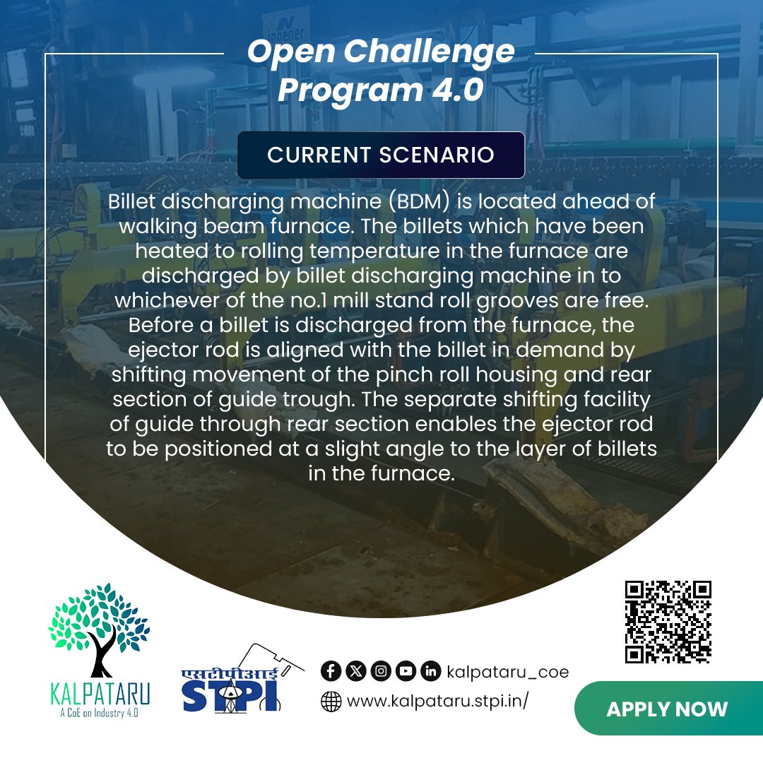 STPI_KALPATARU's tweet photo. Develop an #Industry4.0 solution for "Automation of Billet Discharging Machine Operation" for @RINL_VSP problem statement by participating in the #OCP4.0 of #KALPATARU_COE
Apply: https://t.co/Db76PdoNlO
@arvindtw @DeveshTyagii @KavithaC8 @stpiindia @stpinext #STPIINDIA #STPICoEs https://t.co/pZJ9e9JGK4