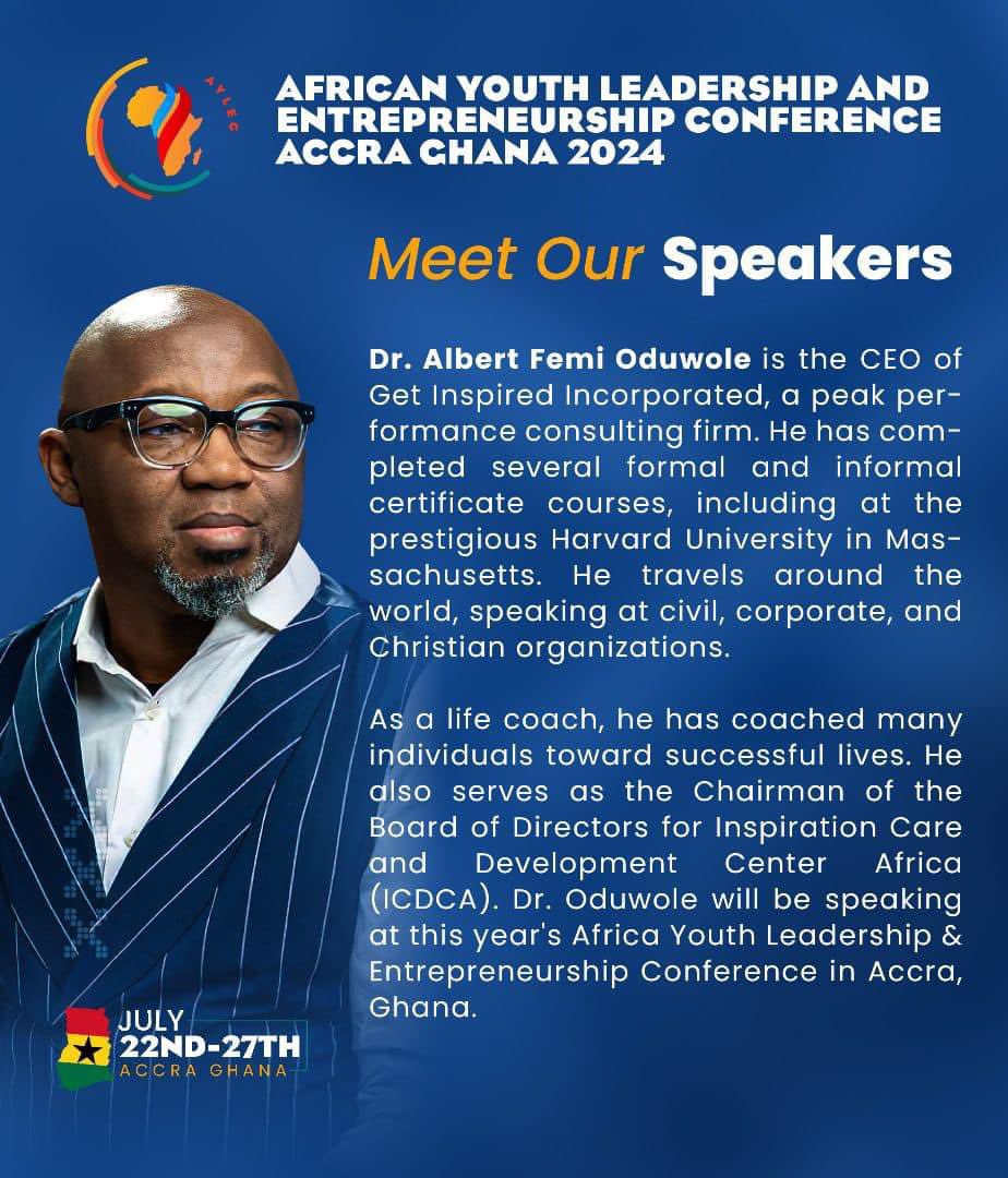 ayleconference's tweet photo. Meet our Speaker Dr @albertoduwole at this year conference in Ghana 🇬🇭 

#AYLEC24
#VisitGhana
#African2063Agenda
#AfricanYouthDevelopment https://t.co/6iQPtXp5LQ