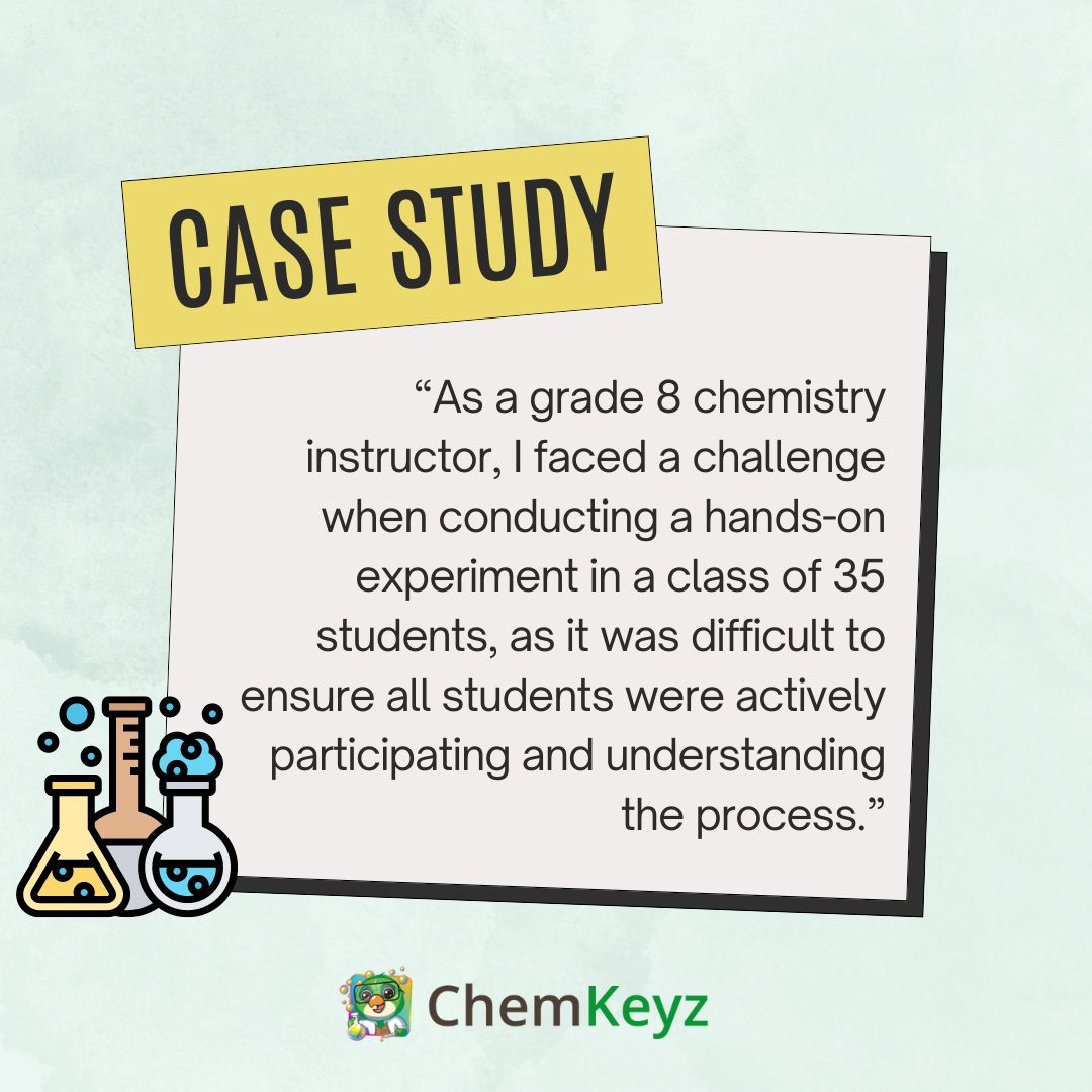 ChemKeyz's tweet photo. Case study: “As a grade 8 chemistry instructor, I faced a challenge when conducting a hands-on experiment in a class of 35 students, as it was difficult to ensure all students were actively participating and understanding the process.”

#Chemkeyz #chemistrytutor https://t.co/4T6fjANtyV