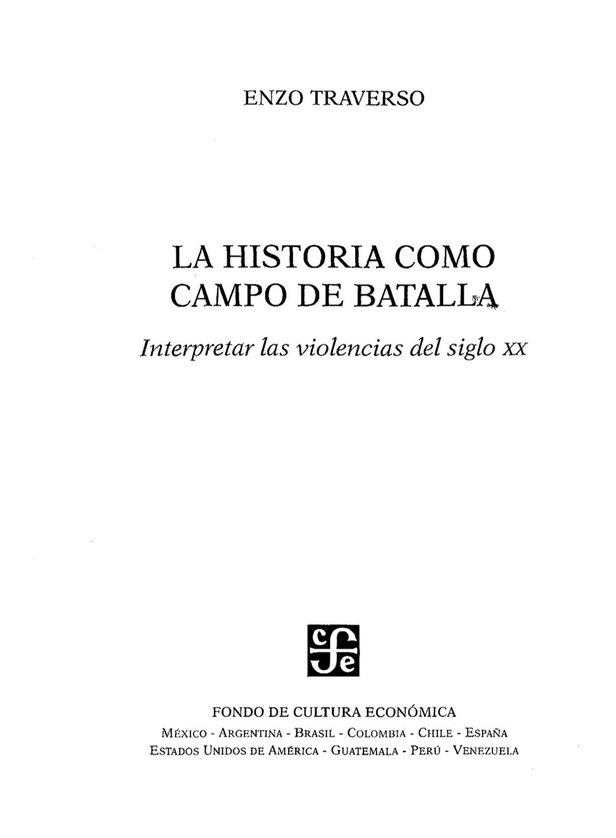 La ruptura histórica (o revolución conservadora) de fines del siglo XX en la que aún estamos enredados (según Enzo Traverso).

Sigue