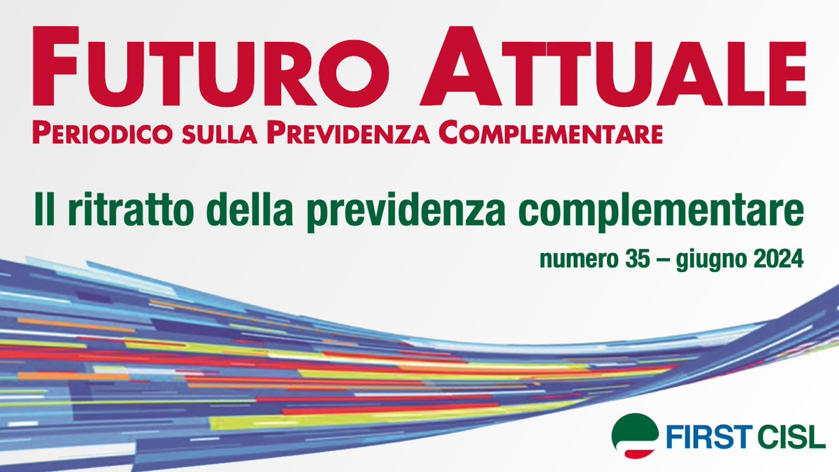 FirstCisl's tweet photo. 📗 #FuturoAttuale, il ritratto della previdenza complementare

🔎 È on-line il nuovo numero del periodico trimestrale a cura di #FirstCisl che aiuta a tenersi aggiornati sulla #PrevidenzaComplementare.

Buona lettura! 👇
https://t.co/uXpID3C5ks https://t.co/PQ80jQI1sy
