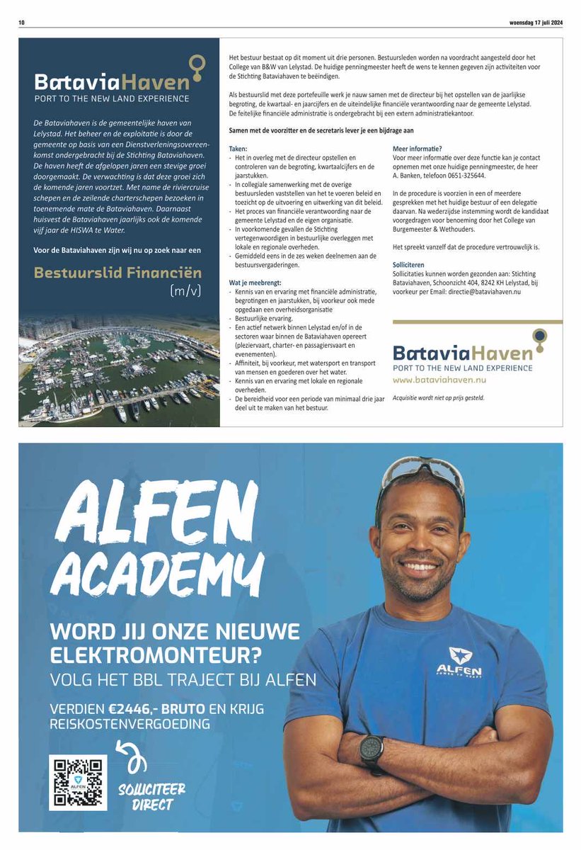 Stichting Bataviahaven zoekt een nieuw bestuurslid financiën. Wij beheren en exploiteren de haven in opdracht van ⁦<a href="/gem_Lelystad/">Gemeente Lelystad</a>⁩. Wij accommoderen o.a. pleziervaart, chartervaart, riviercruises en ⁦<a href="/HISWAtewater/">Hiswa te Water</a>⁩