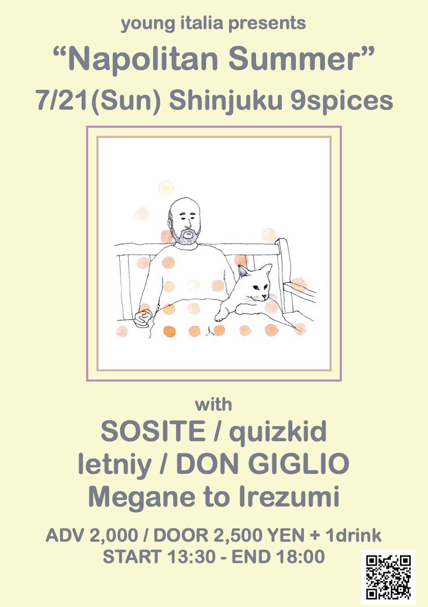 明日ですー！！

7月21日(日) 新宿Nine Spices 
13:30 SOSITE
14:25 メガネと刺青
15:10 DON GIGLIO
15:50 young italia
16:30 letniy
17:10 quizkid

ADV 2,000円/ DOOR 2,500円
docs.google.com/forms/d/e/1FAI…