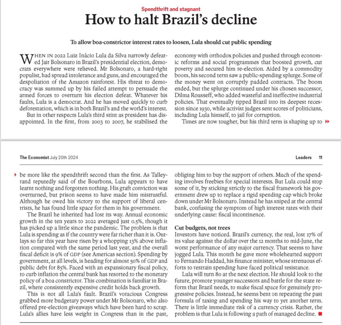 RaphaFigueredo's tweet photo. Até a The Economist the hoje está sentando o pau na política economia de Lula.

“O problema é que Lula está gastando como se o país estivesse muito mais rico do que realmente está. As despesas até agora neste ano aumentaram 13% acima da inflação em comparação com o mesmo período do ano passado, e o déficit fiscal geral é de 9% do PIB. Os gastos do governo, em todos os níveis, estão se aproximando de 50% do PIB e o déficit público em 85%.”