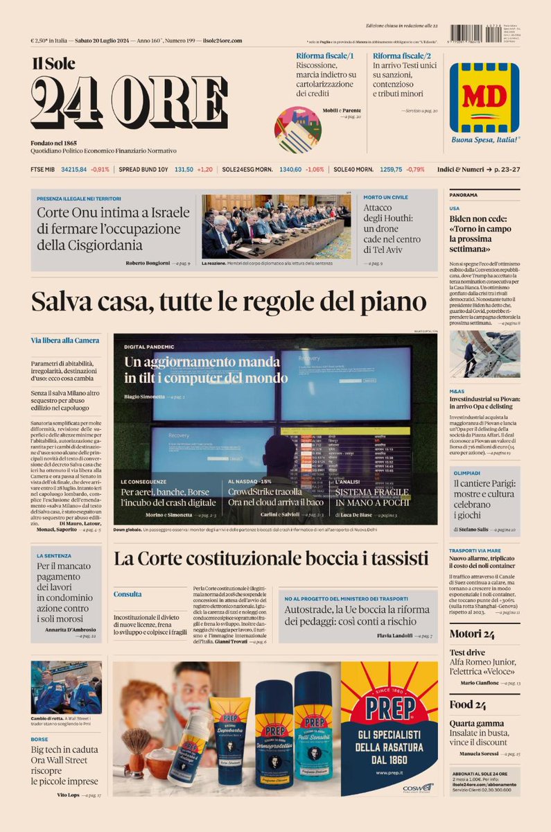franser_real's tweet photo. 📰 LA PRIMA PAGINA DE IL SOLE 24 ORE

#Salvacasa, tutte le #regole del piano. #Digitalpandemic: un #aggiornamento manda in #tilt i #computer del mondo. La #Cortecostituzionale boccia i #tassisti
➡️[https://t.co/IV1kzd1ktZ] #IlSole24Ore #edicola #primapagina #rassegnastampa #20luglio
#windowscrash
#Crowdstrike