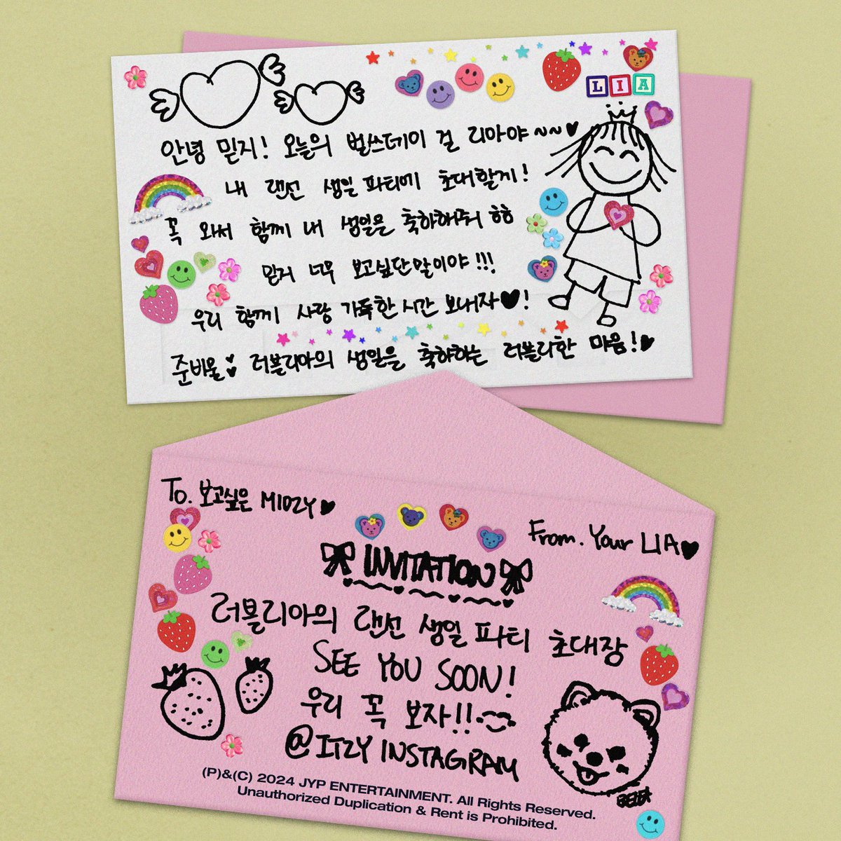 ITZYofficial's tweet photo. 💌 INVITATION 💌
러블리아의 랜선 깜짝 생일 파티 LIVE🎂
 
SEE YOU SOON!
📅 2024.07.21 SUN 15:00 (KST)
 
🔗 https://t.co/GFnR2FOqzY
 
#ITZY #MIDZY @ITZYofficial
#LIA #리아 #HappyLiaDay
#리아의_목소리로_온세상을_물들여
#BloomingLiaDay https://t.co/BaqpG1ClqE