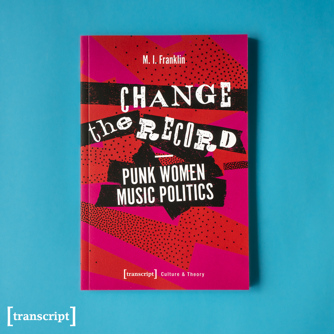 [#Kulturwissenschaft]
The Patti Smith Band, The Slits, The Pretenders, Sonic Youth, The Fall, Throbbing Gristle, Sleater-Kinney set the bar for women in Punk. Their memoirs show us why.

transcript-publishing.com/978-3-8376-417…

<a href="/GloComm/">MI Franklin</a> 
#PunkMusic #RiotGrrrls #Music #Gender #transcriptverlag