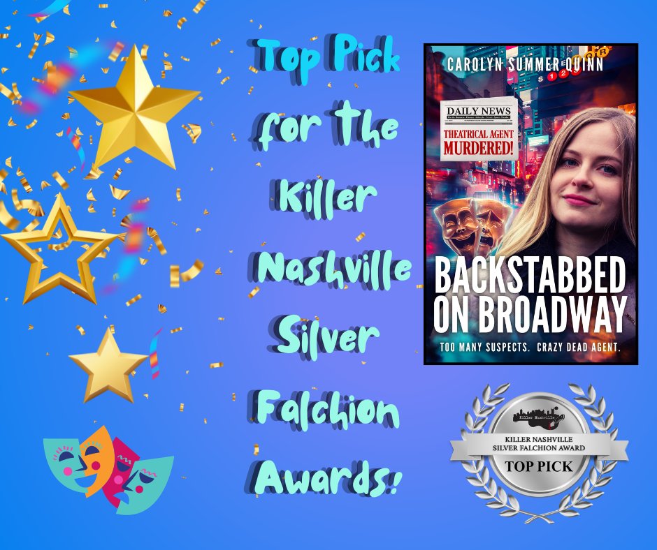 sequinrosette's tweet image. BACKSTABBED ON BROADWAY was named a Top Pick for the Killer Nashville Silver Falchion Awards! #WritingCommunity #writersoftwitter #writerslife #readingcommunity #Reading #readingworld #books #bookstoread #BooksWorthReading #bookstagram