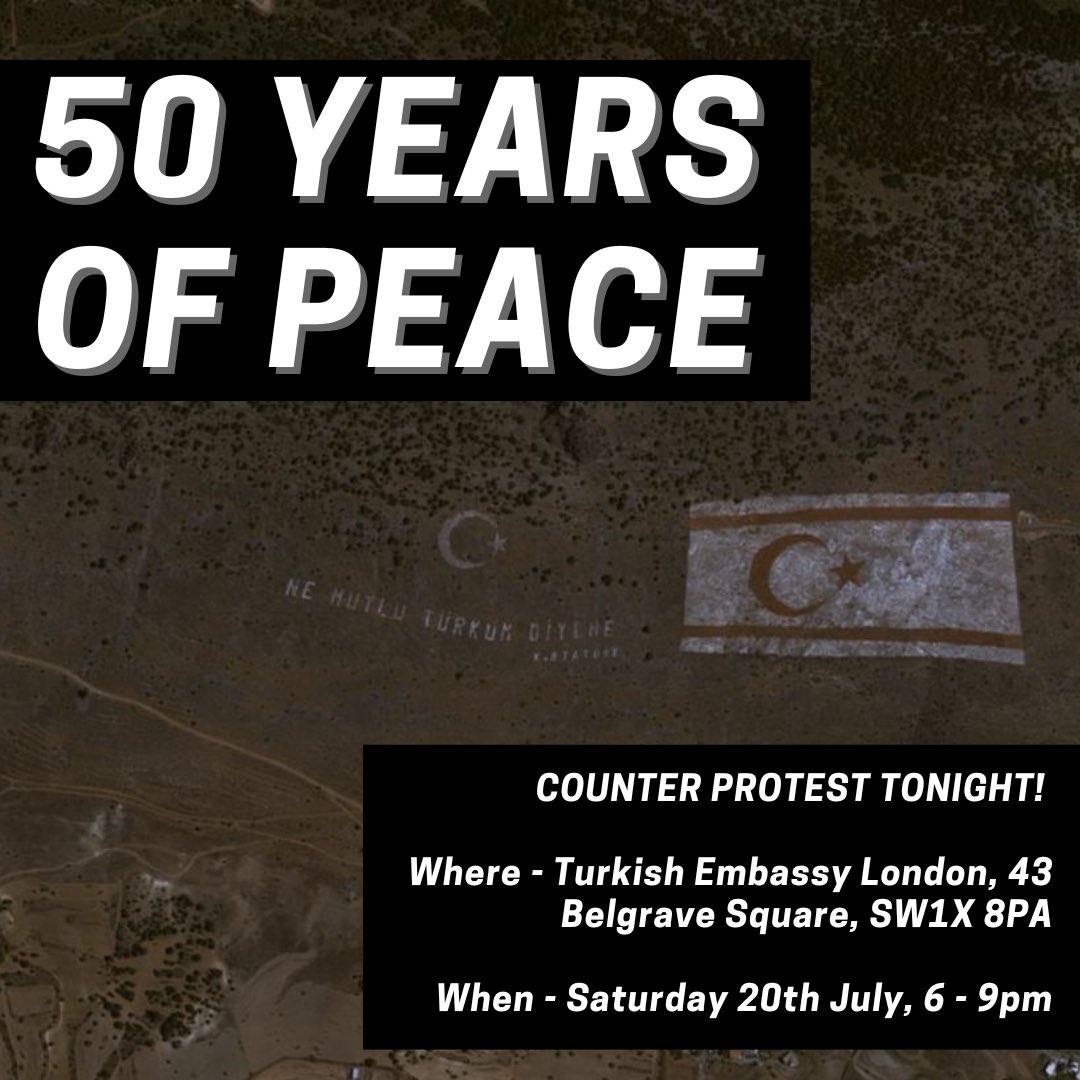 Young_Turk_Cyp's tweet photo. COUNTER PROTEST TONIGHT! 

Where - Turkish Embassy London, 43 Belgrave Square, SW1X 8PA

When - Saturday 20th July, 6 - 9pm

Why - To counter the anti-Turkish protest held by Greek Cypriot lobby groups. 

#CyprusPeaceOperation 
#kıbrısbarışharekatı https://t.co/uH79OZ1B9v