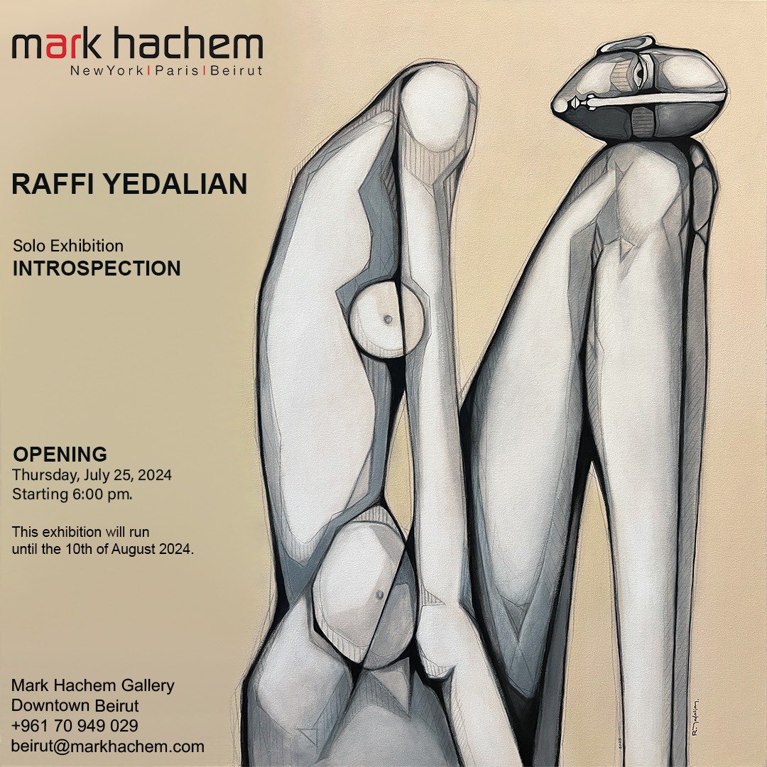Solo Exhibition “Introspection” by Artist Raffi Yedalian
<a href="/MarkHachemBEY/">Mark Hachem Gallery</a>