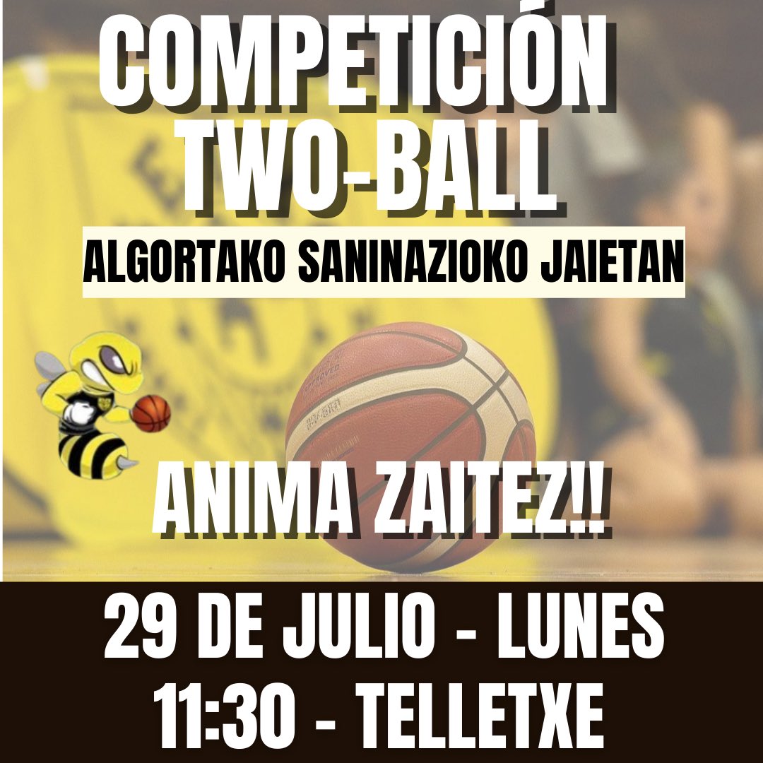 GetxoSaski's tweet photo. 🏀COMPETICIÓN TWO-BALL🏀

ALGORTAKO SANINAZIOAK

🟡 Liga Canasta Grande
⚫ Liga Canasta Pequeña 
✨ 5 posiciones y 5 puntuaciones
👥 Competición en parejas

No dudes en apuntarte
Anima zaitez!!!!💛🖤

INCRIPCIONES DESDE LAS 11 EN TELLETXE O CON UN MENSAJE EN LAS REDES SOCIALES https://t.co/5b8sdcgCQV