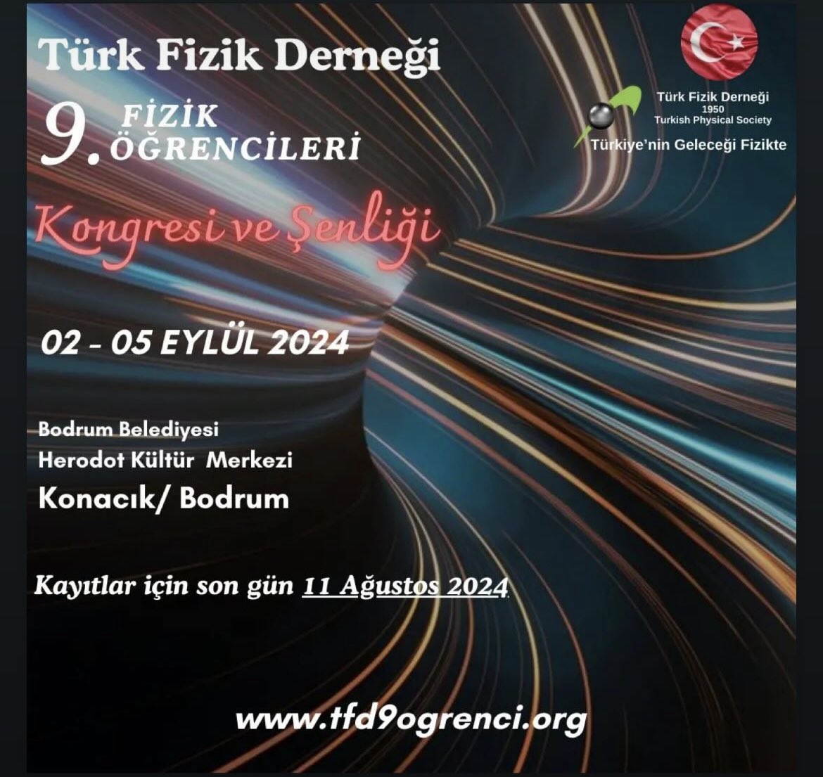 Bu Eylül ayında, Türk Fizik Derneği tarafından  bir dizi heyecan verici etkinlik düzenleniyor. Katılmak için hala zamanınız var!

🎆 9. Fizik Öğrencileri Kongresi ve Şenliği - Öğrenciler için bilgi dolu bir buluşma.

👉 Kayıtlar devam ediyor 😍