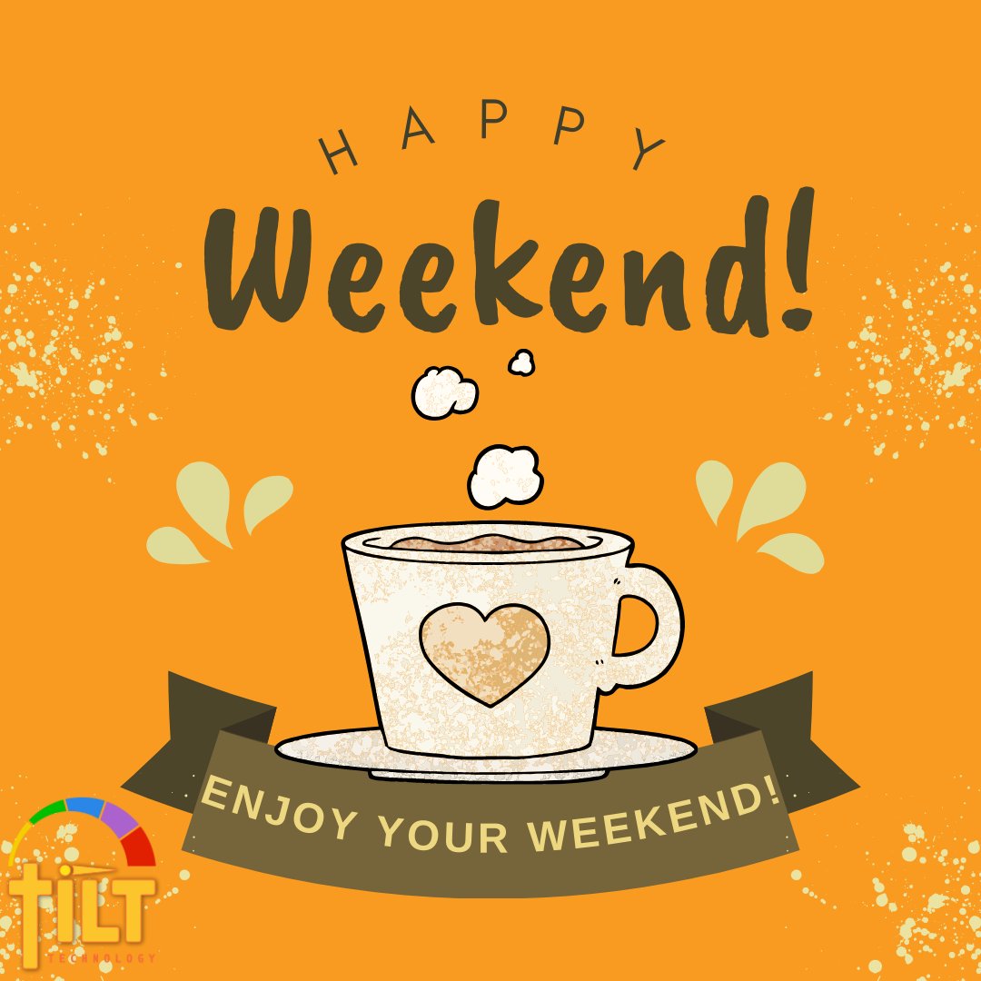 It's the weekend! Relax and recharge!