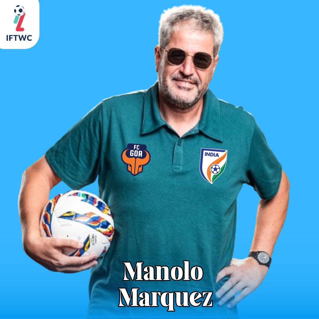 IFTWC's tweet photo. 𝗗𝗼𝗻 𝗠𝗮𝗻𝗼𝗹𝗼 𝗠𝗮𝗿𝗾𝘂𝗲𝘇 𝗧𝗼 𝗟𝗲𝗮𝗱 𝗜𝗻𝗱𝗶𝗮!!! 🇮🇳💙

All India Football Federation has announced the appointment of FC Goa's Spanish Coach we the new Head Coach of the Indian Senior Men's National Team from today onwards! 🎩 https://t.co/ASlqHRAzff
