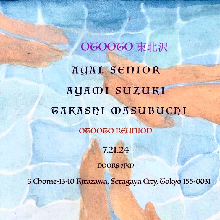 medusaeditions's tweet photo. Hey gang! psyched to reunite with my dear friends @yonakabana &amp; @tmkmbch tmrw nite @ox_ot in Setagaya City, Tokyo! very much looking forward to an evening of solo, duo &amp; collaboration! hope to see you there! #otooto #ora #ayamisuzuki #takashimasubuchi #ayalsenior #japan #summer https://t.co/HJG0Z6ENIl