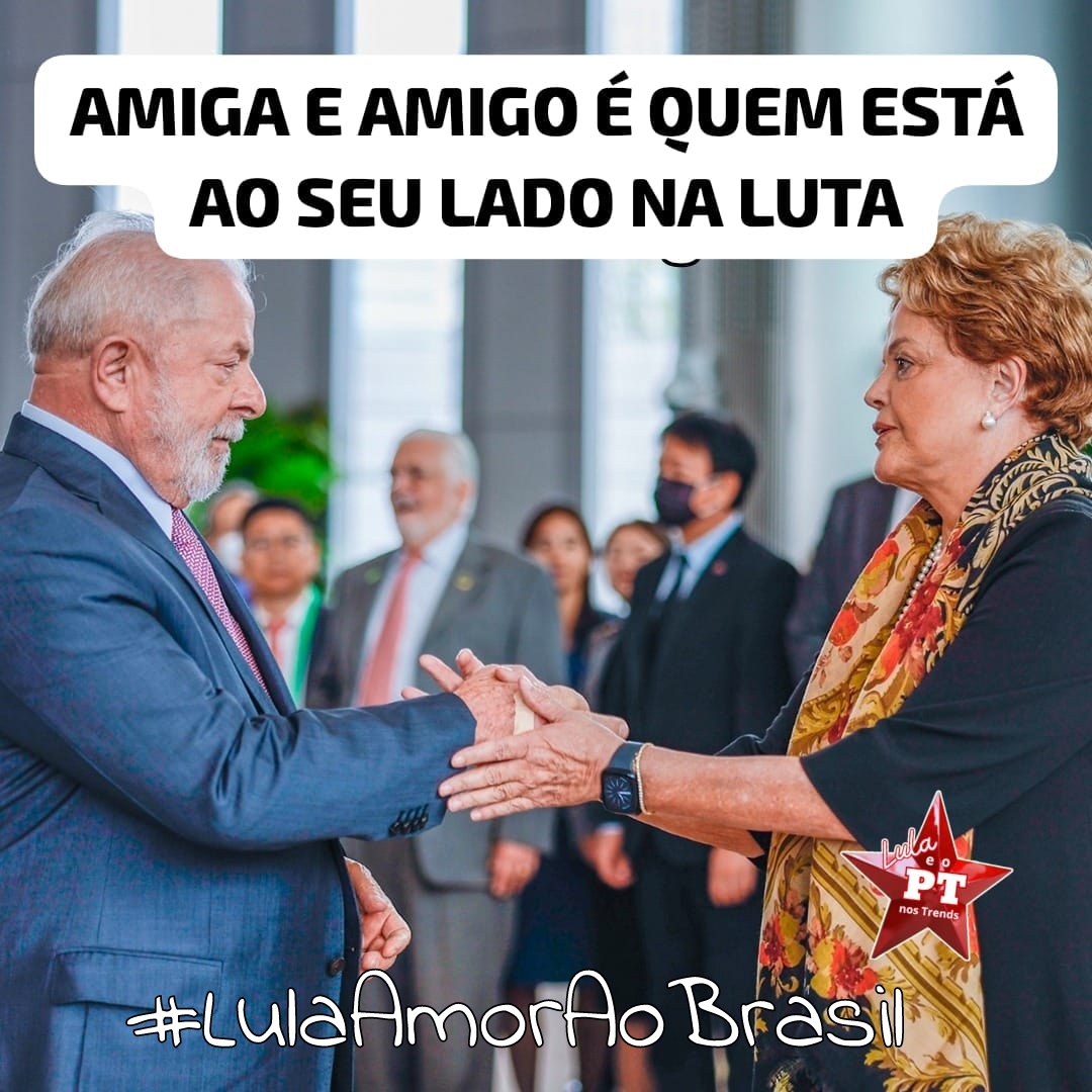 _*Dia de agradecer o companheiro e a companheira que está ao seu lado em todas as lutas._ AMIGO É COISA PRA SE GUARDAR ❤ #LulaAmorAoBrasil 

⭐ _Feliz dia do amigo!_