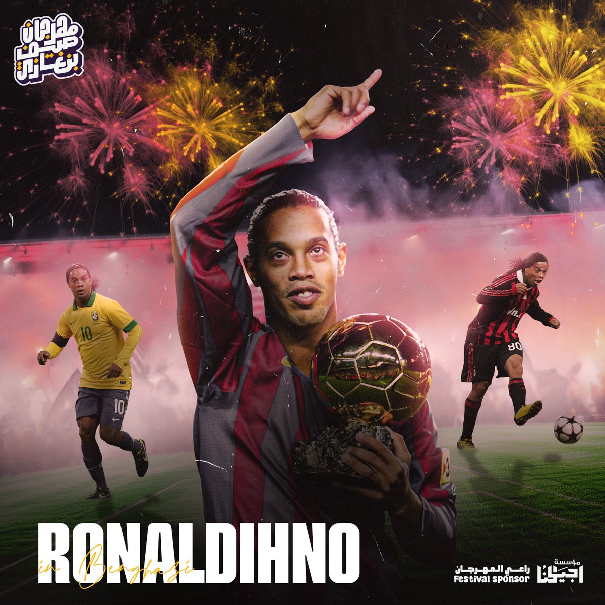 Official_BSFest's tweet photo. ساحر المستديرة والفائز بالكرة الذهبية عام 2005 ونجم السامبا 🌟 @10Ronaldinho 

ولاعب برشلونة و اي سي ميلان السابق اللاعب الدولي "رونالدينهو "🤩

 يحل ضيف على مدينة بنغازي لأول مرة للمشاركة في فعاليات مهرجان صيف بنغازي 🔥

 استنونا بالتفاصيل⏳.. https://t.co/q3CXsjXDR7