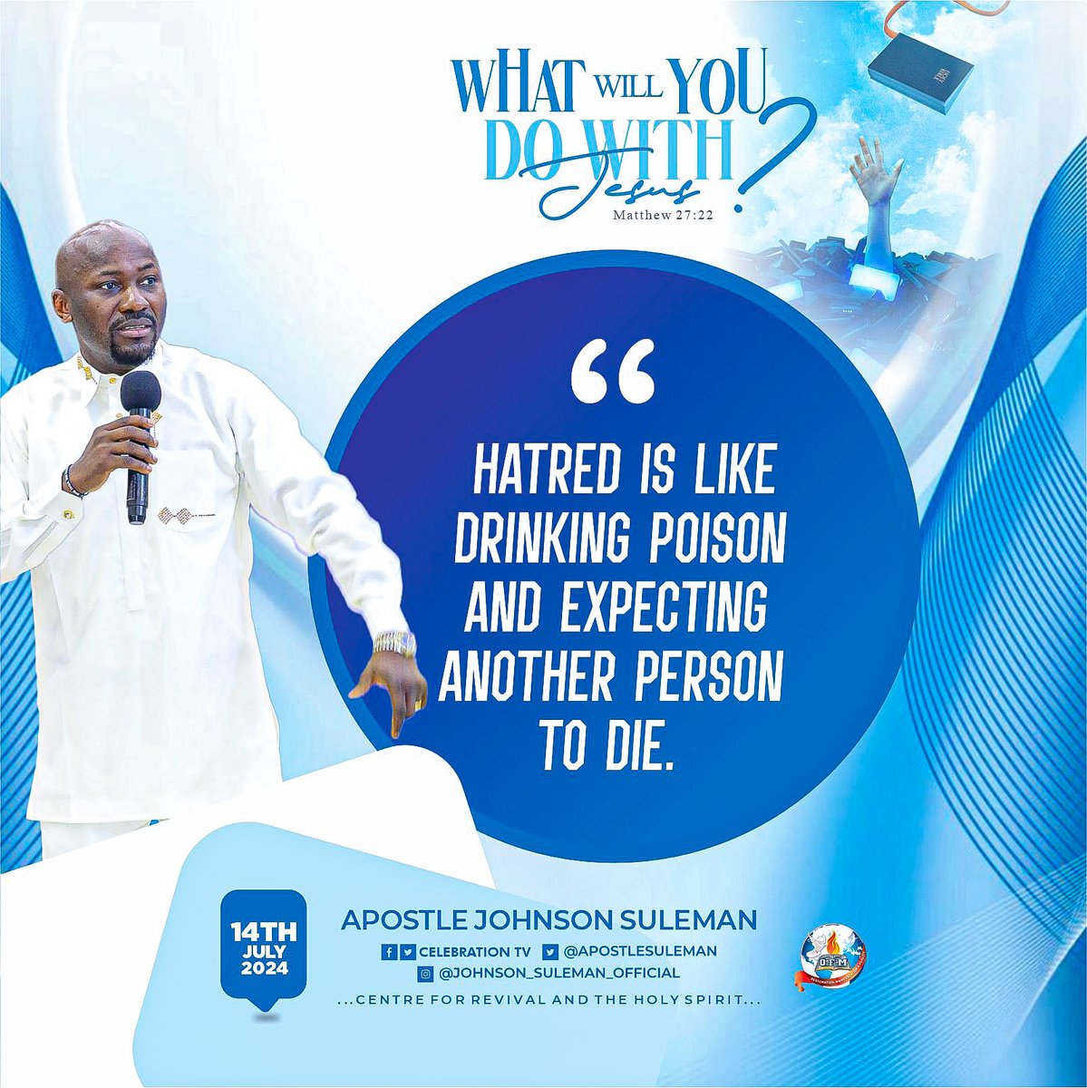 MyCelebrationTV's tweet photo. "Hate Is Over Flooding Envy And Uncontrollable Dislike. People May Offend You And Hate You But Don't Let It Control You."

Powerful Nuggets From Sunday Service🏛️ - 14th July, 2024

@APOSTLESULEMAN #OFMHQ #CelebrationTV📡 https://t.co/P7AC4ZS96x