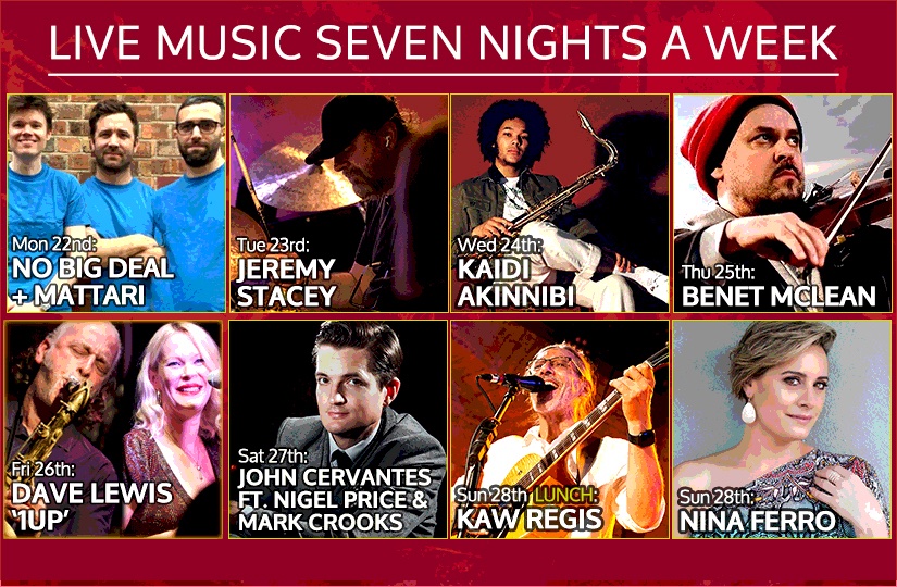 The 606 Club (@606club) on Twitter photo What's on at the Club, 22 - 28 July 🎶
Mon: No Big Deal
Tue: <a href="/JezzaStace/">Jeremy Stacey</a> ft <a href="/david___preston/">David Preston</a> <a href="/Ivoneame/">Ivo Neame</a>
Wed: Kaidi Akinnibi
Thu: <a href="/benetmclean/">Benet McLean</a>
Fri: <a href="/DaveLewis1UP/">Dave Lewis</a>
Sat: John Cervantes ft <a href="/Nigethejazzer/">Nigel Price</a>
Sun #Lunch: Kaw Regis
Sun: Nina Ferro
Book: 606club.co.uk/events/ What's on at the Club, 22 - 28 July 🎶
Mon: No Big Deal
Tue: <a href="/JezzaStace/">Jeremy Stacey</a> ft <a href="/david___preston/">David Preston</a> <a href="/Ivoneame/">Ivo Neame</a>
Wed: Kaidi Akinnibi
Thu: <a href="/benetmclean/">Benet McLean</a>
Fri: <a href="/DaveLewis1UP/">Dave Lewis</a>
Sat: John Cervantes ft <a href="/Nigethejazzer/">Nigel Price</a>
Sun #Lunch: Kaw Regis
Sun: Nina Ferro
Book: 606club.co.uk/events/