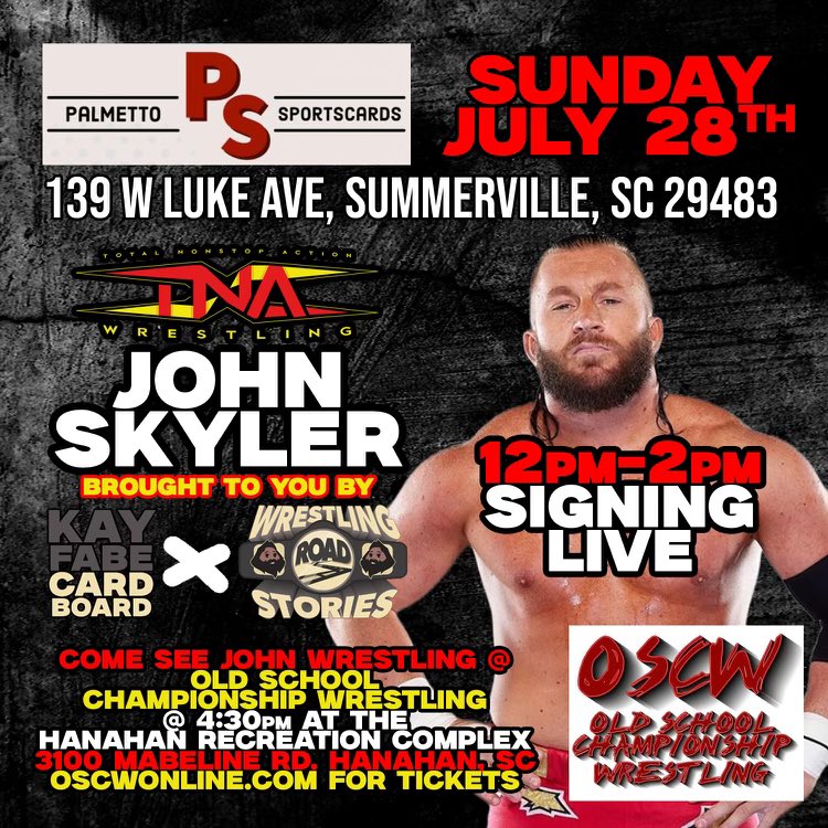 OSCWrestling_'s tweet photo. TNA Star John Skyler will be in town early for a Live Signing at Palmetto Sportscards in Summerville before heading over to Hanahan for OSCW next Sunday. The signing is sponsored by Kayfabe Cardboard & Wrestling Road Stories who will also have a vendor table at OSCW's event. https://t.co/mWPL0d1tqD