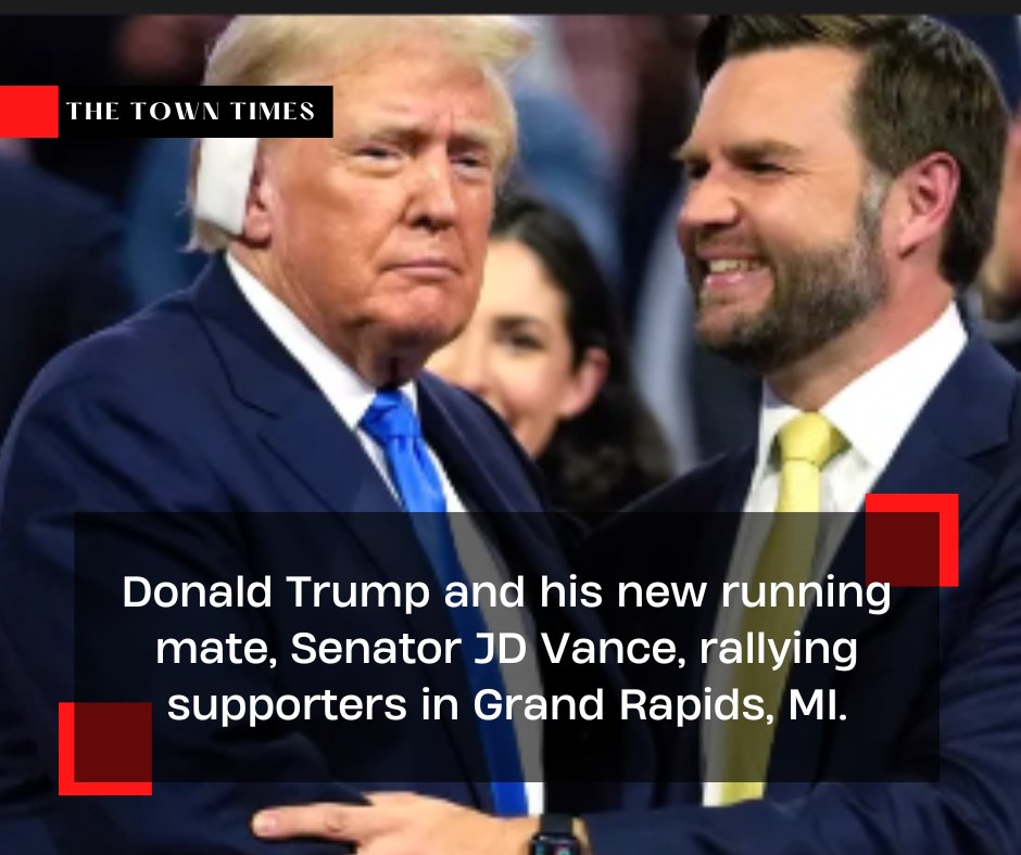 towntimesglobal's tweet photo. Donald Trump is holding his first campaign rally with his new running mate, Senator JD Vance, in Grand Rapids, MI, this Saturday! #TrumpRally #2024Election https://t.co/3TpJP9aO8a