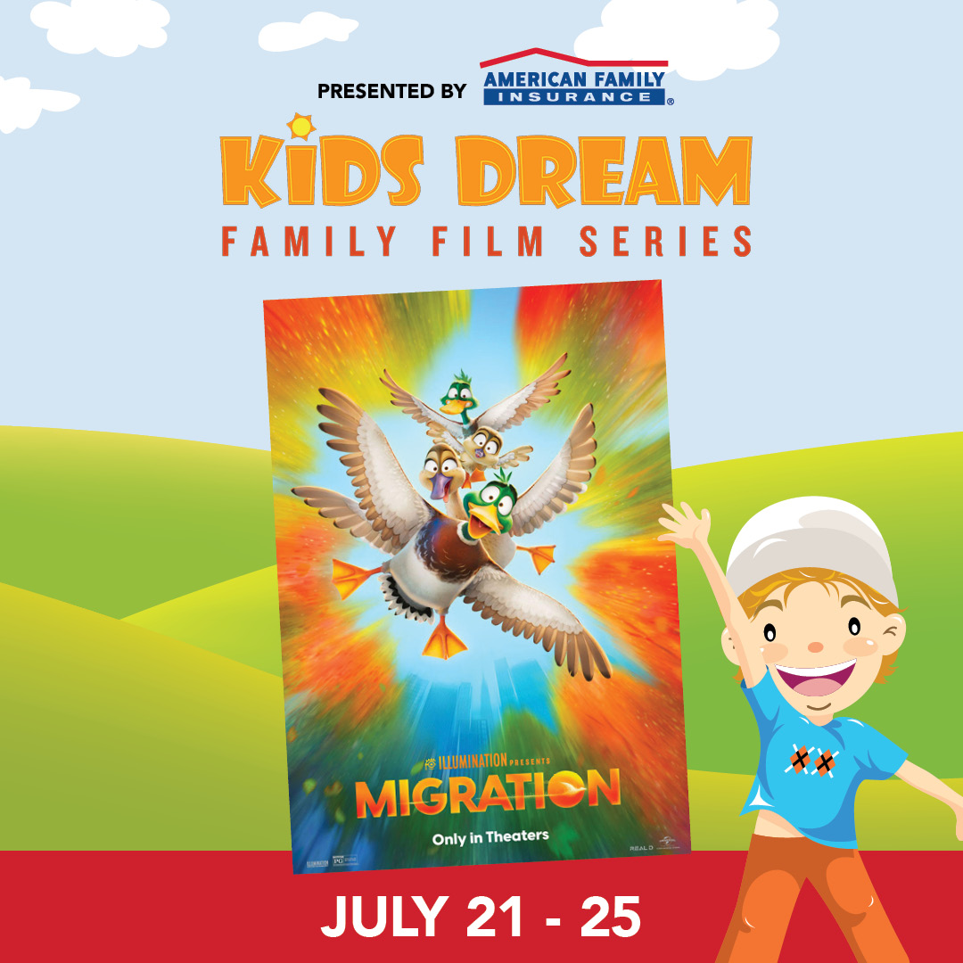 jdf003's tweet photo. When adventure calls, answer. Migration is back on the big screen at Marcus Theatres July 21-25 for the #KidsDreamFilmSeries. Get two free movies passes or tickets for $3! See the lineup. https://t.co/oU0gPOOWat https://t.co/DVLgZaKHyO