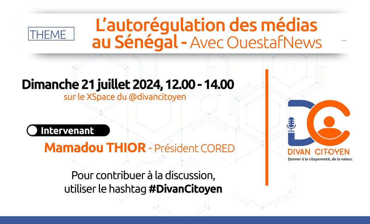 DivanCitoyen's tweet photo. #DivanCitoyen Forum public du 21 juillet
Qu’est-ce que l’autorégulation dans les médias ? Comment le mécanisme permet-il de lutter contre la désinformation ?
Conversation avec Mamadou Thior @thiorpro du #Cored - avec @ouestafnews
Lien pour LIVE & REPLAY https://t.co/ot4Vksp3wT https://t.co/BLSpsiRpJP