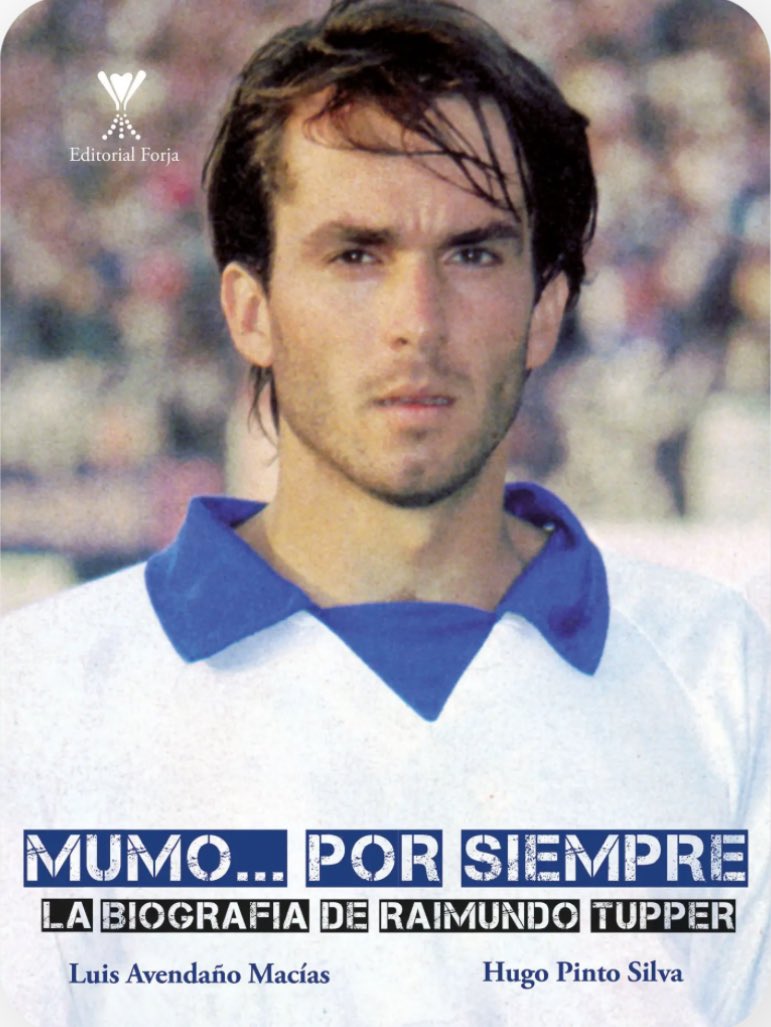 ForjaEd's tweet photo. 📘 Hoy, como cada 20 de julio,  recordamos la partida de Raimundo Tupper, el talentoso futbolista chileno cuyo legado sigue inspirando a muchos🤍💙. Te invitamos a conocer su historia a través del libro Mumo por siempre

#RaimundoTupper #MumoPorSiempre #Fútbol  @Cruzados https://t.co/UO6CgqIU69