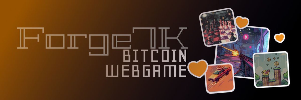 Forge7K | Bitcoin game engine tweet media