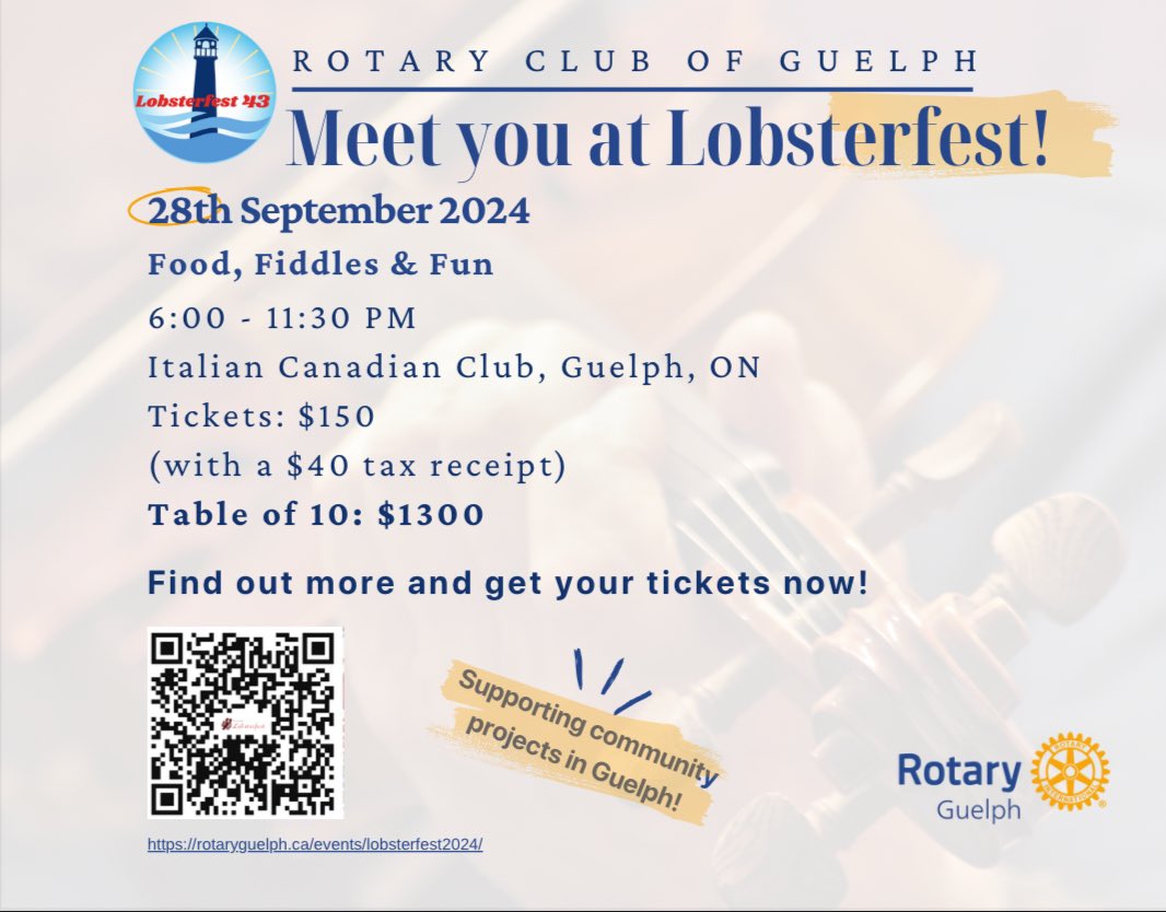 Mark your calendars for another year of food, fun and fiddles at the Rotary Club of Guelph’s Lobsterfest! 🥳

Get your tickets now by following the link below. 👇

#Lobsterfest #Rotary #Community #Guelph