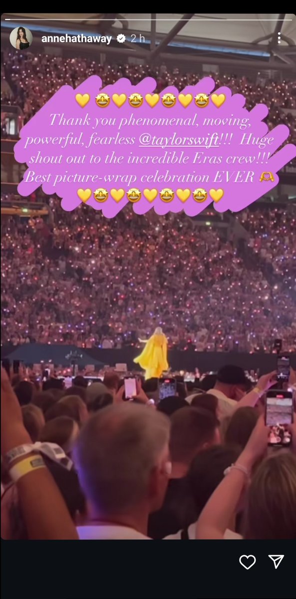 Anne Hathaway compartilhou sobre a "The Eras Tour" nos stories do Instagram: 

"Obrigada a fenomenal, poderosa e destemida <a href="/taylorswift13/">Taylor Swift</a>!!! Um grande agradecimento à incrível equipe da The Eras!!! Melhor celebração de encerramento de todos os tempos."