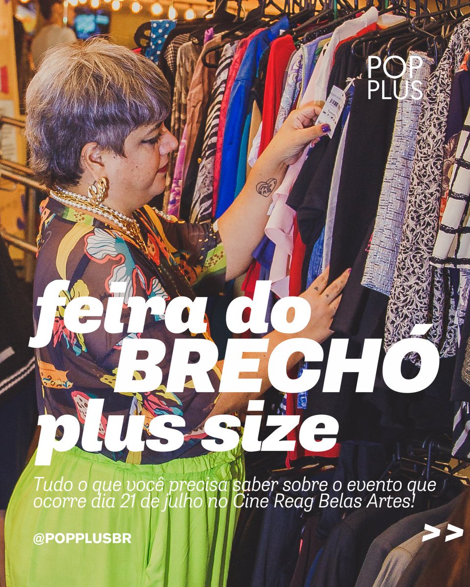 popplusBR's tweet photo. No dia 21 de julho, domingo, das 11h às 18h, junte-se a nós para um dia cheio de moda circular, economia criativa e cinema em um só lugar na Feira do Brechó Plus Size no Cine Belas Artes! #popplus #brechóplussize #feiradobrechóplussize https://t.co/1cUcjPmP3s
