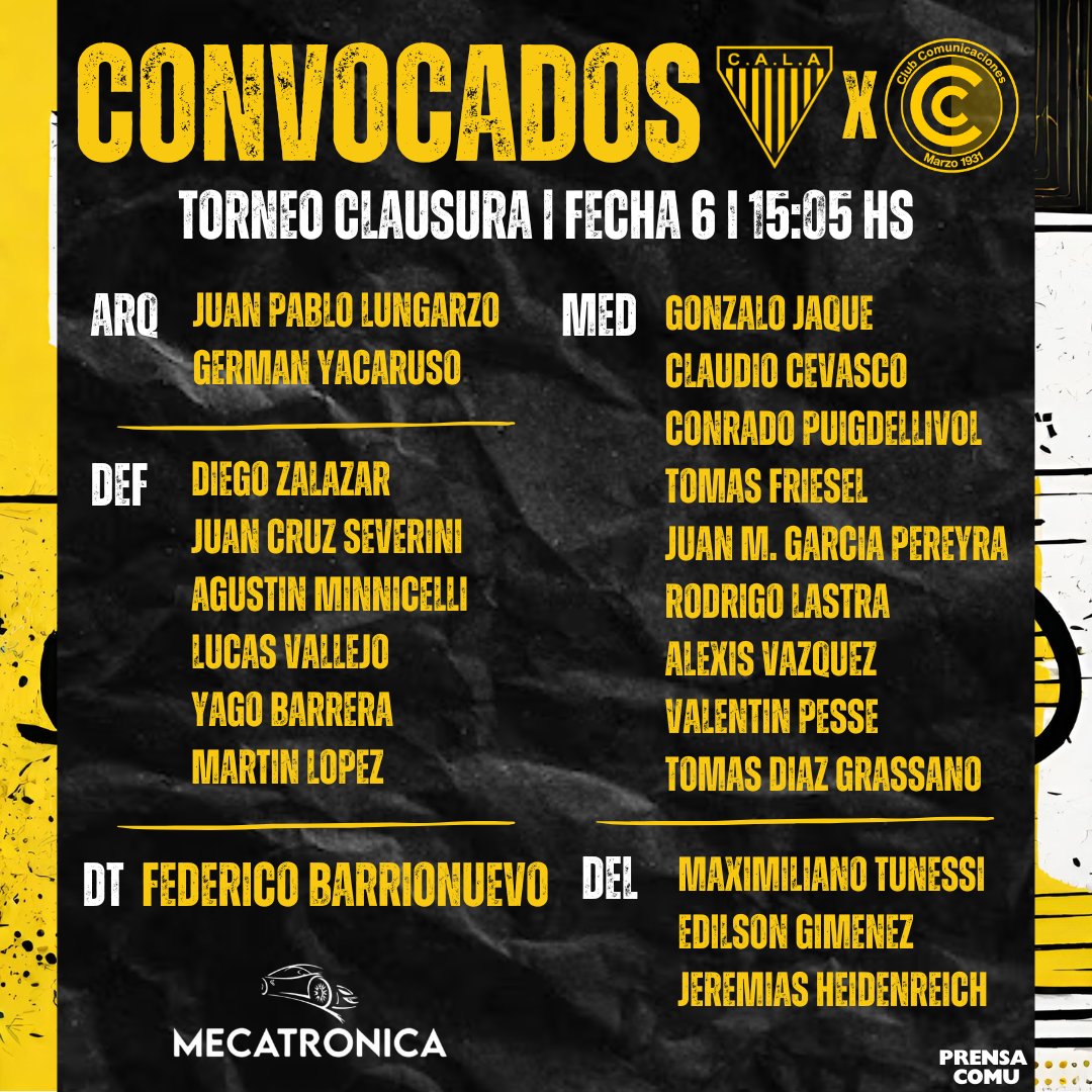 clubcomu's tweet photo. #FútbolProfesional ⚽

🗒️Convocados por Federico Barrionuevo para visitar mañana a Los Andes.

✔️ 1ra convocatoria para Yago Barrera, lateral izquierdo de nuestras Juveniles.

🕑 15:05 hs

📺 @DSportsAR

🤝🏻 Publicación auspiciada por Mecatronica.

@SABADOGOL https://t.co/WQvK2Ay3e6