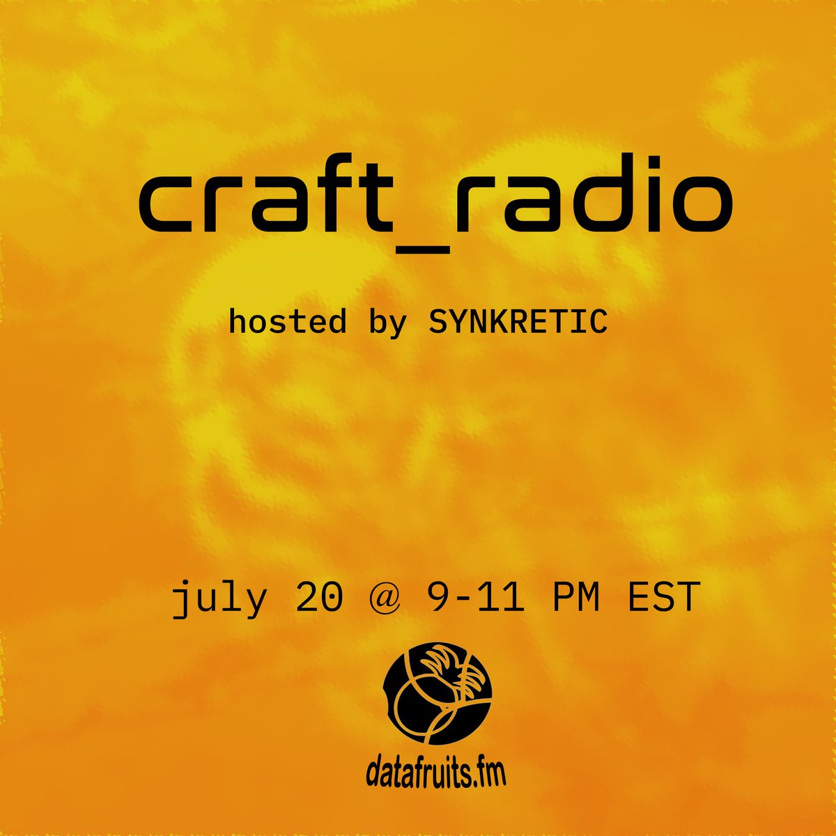 _craft_radio's tweet photo. TONIGHT!! all new craft_radio w/ host @synkretic_, with 2 hours of non-stop experimental music from 9-11 PM EST live on https://t.co/ZpErkfTWbJ

july 20 // 9-11 PM EST
@datafruits https://t.co/oBEhf5xcFm
