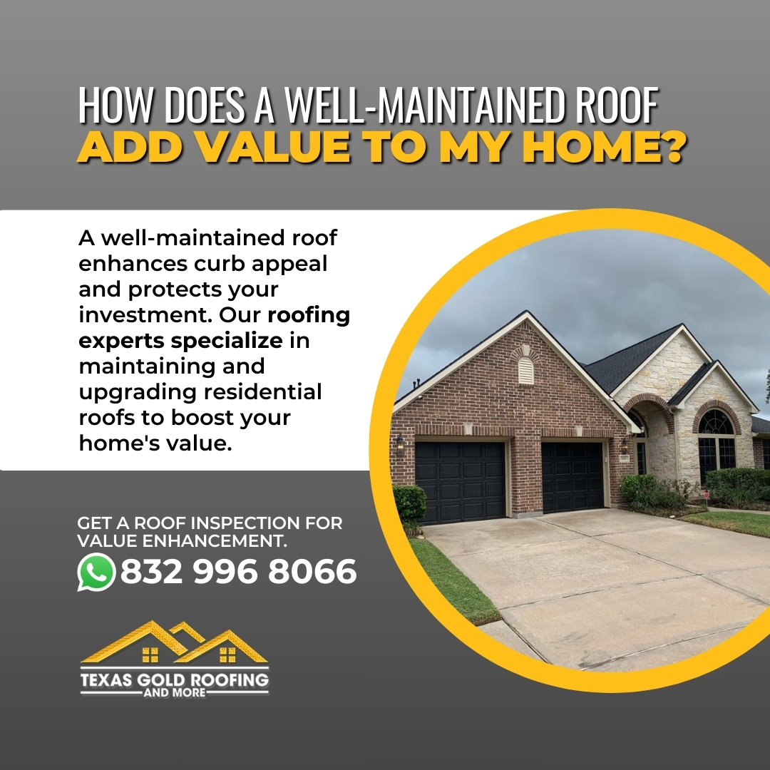 txgoldroofing's tweet photo. 🏠✨ How Does a Well-Maintained Roof Add Value to Your Home? A well-maintained roof enhances curb appeal and protects your investment. #HomeValue #RoofMaintenance #TexasGoldRoofing https://t.co/r72v5jhyzI
