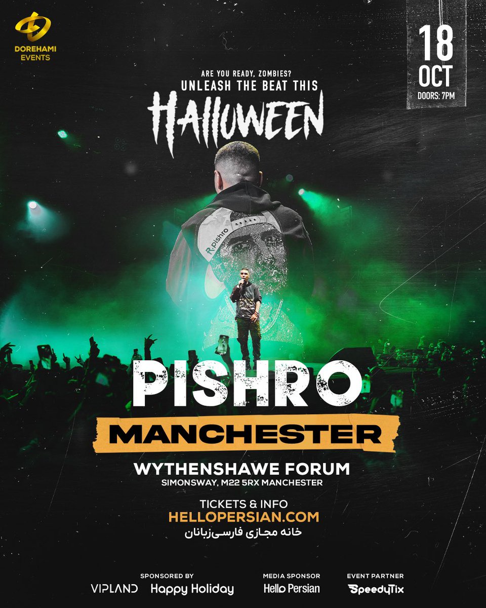 DorehamiEvents's tweet photo. کنسرت رضا پیشرو در منچستر 🇬🇧 

⭐️ Organised by @DorehamiEvents 
🗓 Fri, 18 Oct 2024, 7:30pm  
📌 Forum, Manchester M22 5RX 
🎤 Reza Pishro 
🎵 DJ Amir Ghavami 
⚠️ No Age Limit 
🔗 Tickets &amp; Info via https://t.co/nhZZpSctpN  
  
💚 Sponsored by @HappyHolidayUK 
 
#DorehamiEvents https://t.co/UaViUq0adS