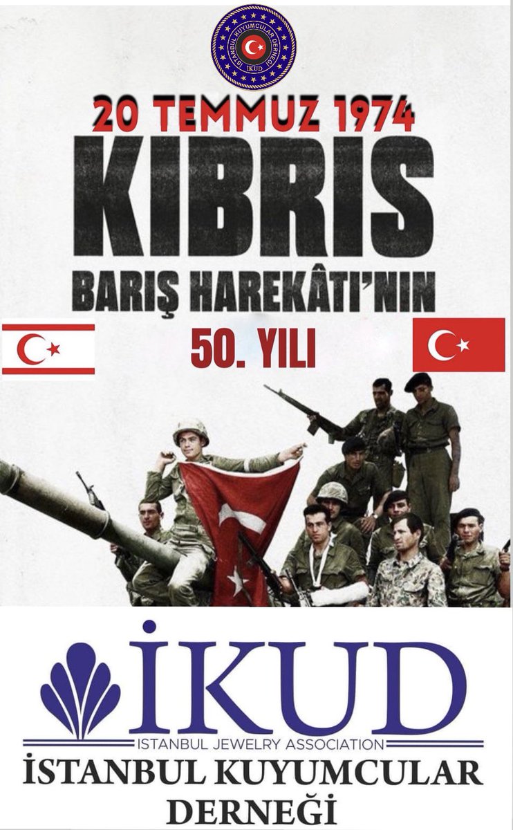 istanbul Kuyumcular Derneği 
Kibris Baris Harekati'nin 50. yil dönümünde aziz sehitlerimizi rahmet ve minnetle, kahraman gazilerimizi sükranla aniyoruz
#KibrisBarisHarekat