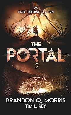OxygenLeaks's tweet photo. "The Portal 2: Hard Science Fiction (Portal to Xibalbá)" by Brandon Q. Morris and Tim L. Rey is #released! Check out this new #hardscifi #novel today.

#hardsf #scifi #sciencefiction #sf #novel #bookrelease https://t.co/ElCvzWIMVi