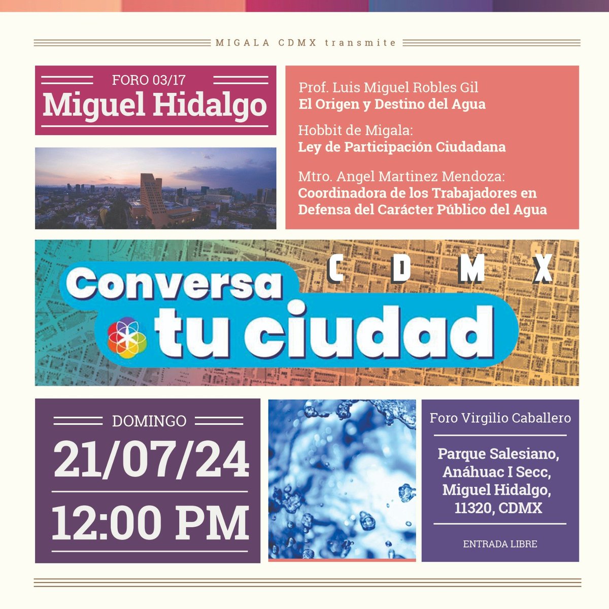 📢¡No lo olviden! Mañana 21 de Julio continúan los foros para decidir el futuro de nuestra CDMX, esta vez en la alcandía Miguel Hidalgo. Se hablara sobre la Ley Batres, el agua y la Ley de Participación Ciudadana. Nadie salvará la CDMX por nosotros. ¡Ahí nos vemos! 🌺🌳🌊
