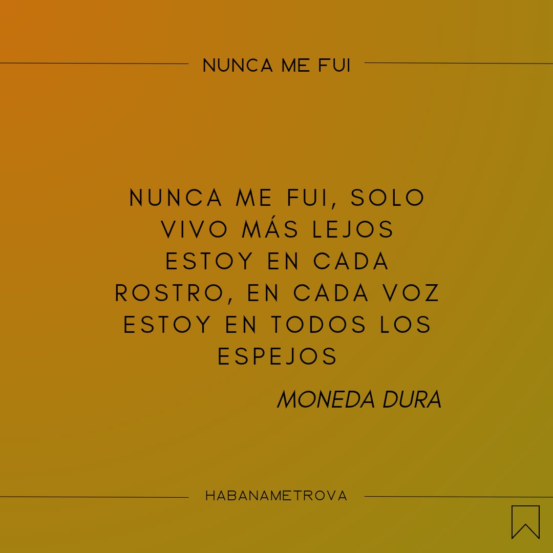 Habname1's tweet photo. Nnca me fui, solo vivo más lejos
Estoy en cada rostro, en cada voz
Estoy en todos los espejos

@MonedaDura

#trova #musicacubana #Cuba #monedadura #habanametrova https://t.co/svUI2qAhn0