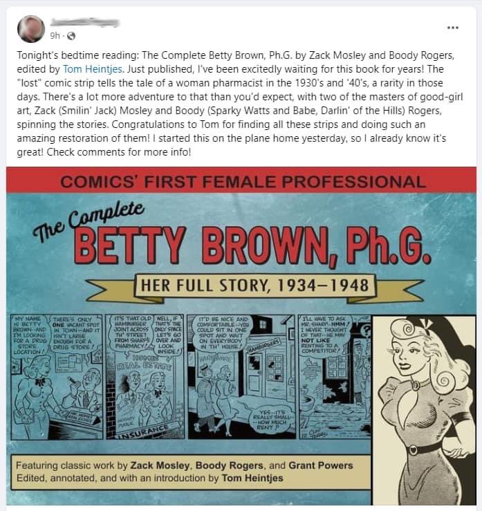 Some of you already know this, but I’ve published a book compiling a comic strip, “Betty Brown, Ph.G.,” about a pharmacist in the 1930s and 1940s. Humor, romance, action, murder, slapstick, drug counterfeiting, retail wars, you name it! You can buy it at bettybrownbook.com.