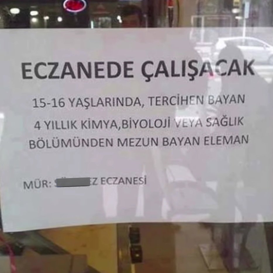 gusholderhaber's tweet photo. Bir eczanede asılan personel ilanı, görenleri hayrete düşürdü.

"15-16 yaşlarında, 4 yıllık kimya mezunu..." https://t.co/1IgdkmfI8F
