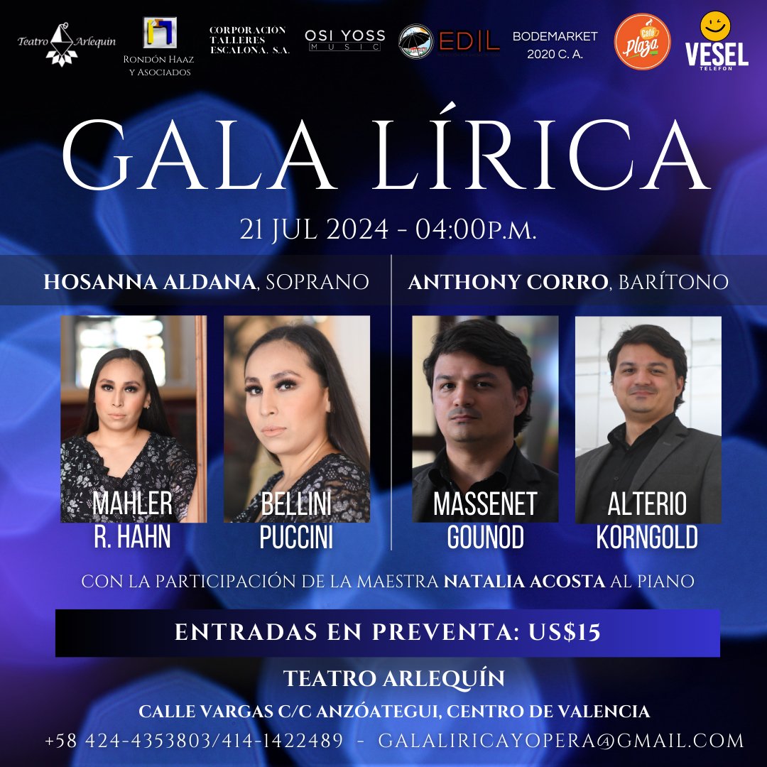 El Teatro Arlequín de #Valencia presenta GALA LÍRICA con la participación de los cantantes líricos Hosanna Aldana y Anthony Corro, acompañados por la maestra y pianista Natalia Acosta Frugoni. 21 JUL 2024 a las 04:00pm. #Valencia #Carabobo #Carabobeño
